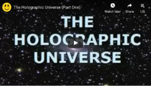 The Holographic Universe, Video Playlist
