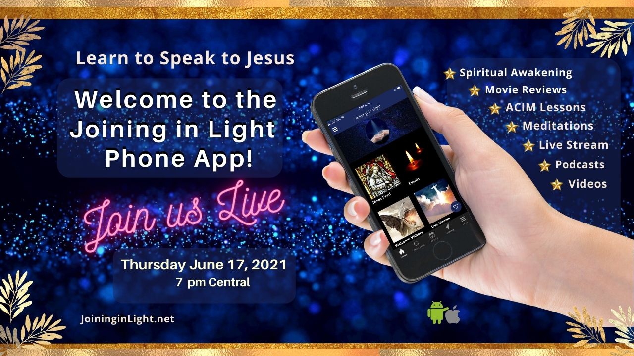Free Download: Joining in EnLightenment ACIM Phone App! 35 Joining in EnLightenment Phone App free download